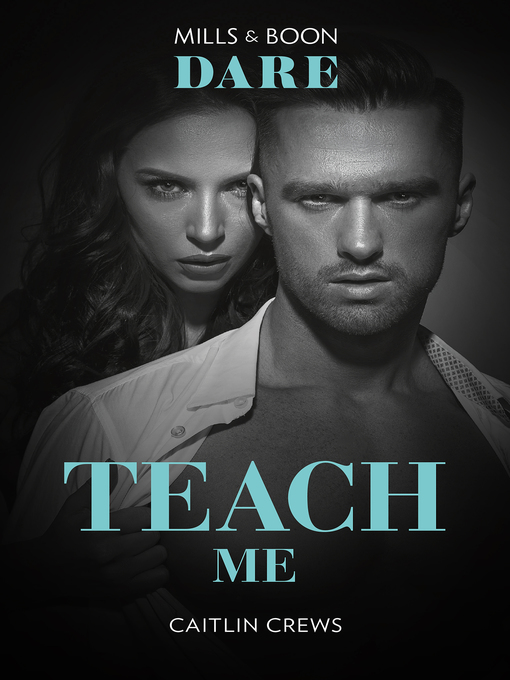 Title details for Teach Me by Caitlin Crews - Wait list